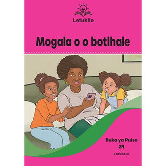 Letukile Setswana Puo ya Gae Grade 2 Reader 39: Mogala o o Botlhale (2026 edition) - ISBN 9781779978097