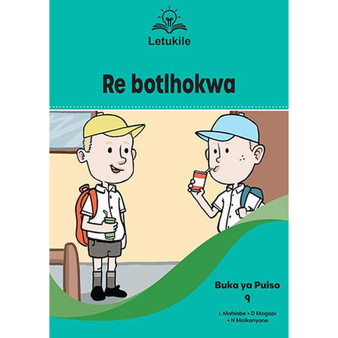 Letukile Setswana Puo ya Gae Grade 2 Reader 9: Re Botlhokwa (2026 edition) - ISBN 9781779977793