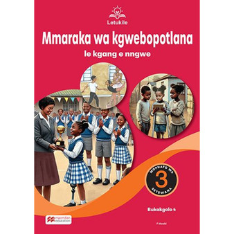 Letukile Setswana Puo ya Gae Grade 3 Big Book 4: Mmaraka wa Kgwebopotlana le Dikgang Tse Dingwe (2026 edition) - ISBN 9781779978653