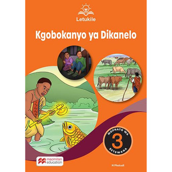 Letukile Setswana Puo ya Gae Grade 3 Anthology (2026 edition) - ISBN 9781779978219