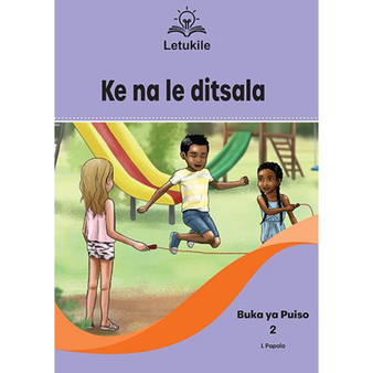 Letukile Setswana Puo ya Gae Grade 3 Reader 2: Ke na le Ditsala (2026 edition) - ISBN 9781779978233