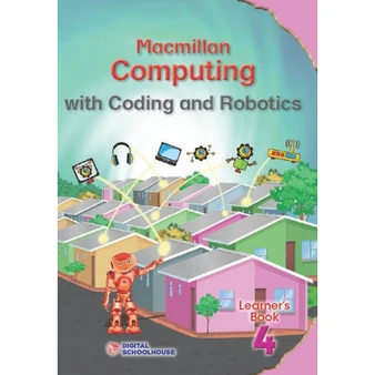 MACMILLAN COMPUTING WITH CODING AND ROBOTICS GRADE 4 TEACHER'S GUIDE - ISBN 9781779973382