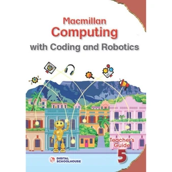 MACMILLAN COMPUTING WITH CODING AND ROBOTICS GRADE 5 LEARNER'S BOOK - ISBN 9781779973399