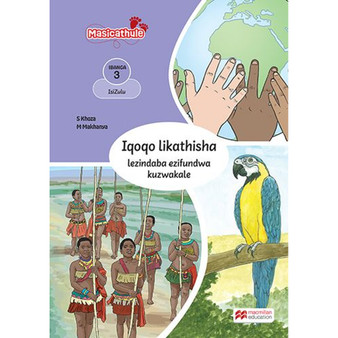 Masicathule isiZulu Ulimi lwasekhaya Grade 3 Anthology (2026 edition) - ISBN 9781779976178