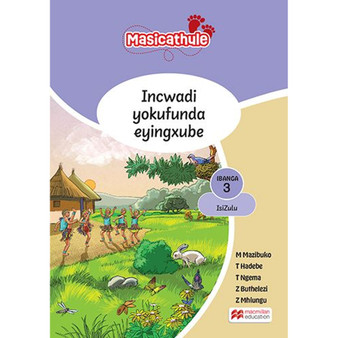 Masicathule isiZulu Ulimi lwasekhaya Grade 3 Core Reader (2026 edition) - ISBN 9781779976161