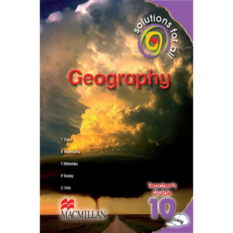 Solutions for All Geography Grade 10 Teacher's Guide - ISBN 9781431006700