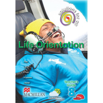 Solutions for All Life Orientation Grade 8 Teacher's Guide - ISBN 9781431014354