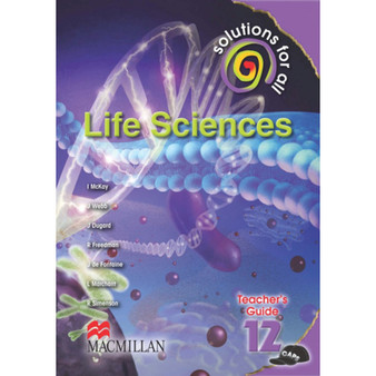 Solutions for All Life Sciences Grade 12 Teacher's Guide - ISBN 9781431014392