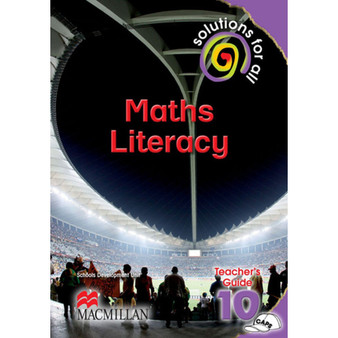 Solutions for All Mathematical Literacy Grade 10 Teacher's Guide - ISBN 9781431006380