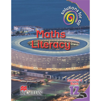 Solutions for All Mathematical Literacy Grade 12 Learner's Book - ISBN 9781431014484