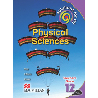 Solutions for All Physical Sciences Grade 12 Teacher's Guide - ISBN 9781431014590