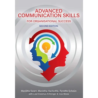 Advanced communication skills – for organisational success (2nd edition) - ISBN 9780627034671