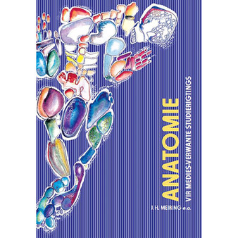 Anatomie vir medies-verwante studierigtings (2de uitgawe) - ISBN 9780627019654