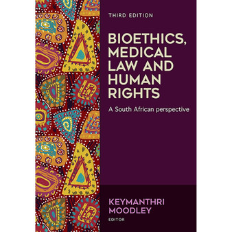 Bioethics, Medical Law, and Human Rights (3rd edition) - ISBN 9780627041310