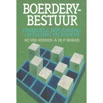 Boerderybestuur – finansiële beplanning, ontleding en beheer - ISBN 9780627018213
