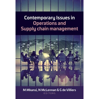 Contemporary issues in operations and supply chain management - ISBN 9780627035906