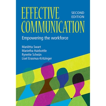 Effective communication – empowering the workforce (2nd edition) - ISBN 9780627031007