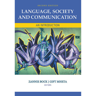 Language, Society and Communication – An Introduction (2nd edition) - ISBN 9780627036415