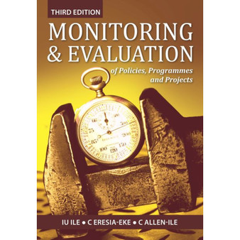 Monitoring and evaluation of policies, programmes and projects (3rd edition) - ISBN 9780627042713