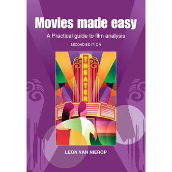 Movies made easy – a practical guide to film analysis (2nd edition) - ISBN 9780627027451