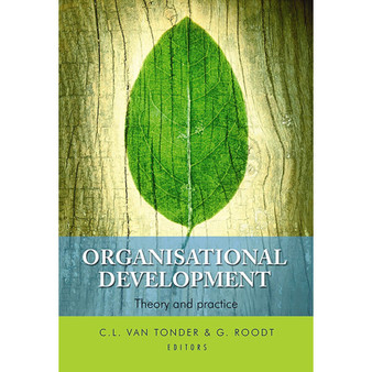 Organisational Development – New Methods and Models for Southern Africa - ISBN 9781869283674