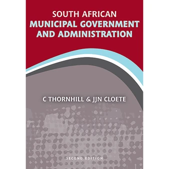 South African municipal government and administration (2nd edition) - ISBN 9780627031304