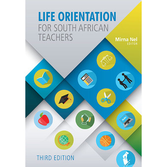 Life Orientation for South African Teachers (3rd edition) - ISBN 9780627041280