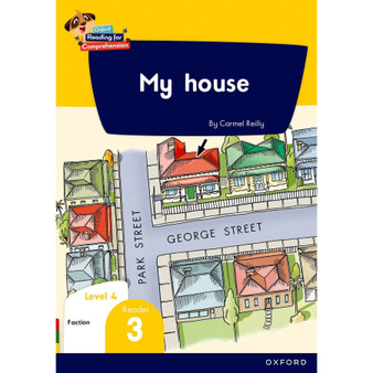 Oxford Reading for Comprehension Home Language Grade 1 Level 4 Reader 3: My house - ISBN 9780190793234