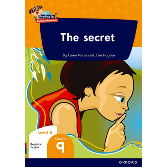 Oxford Reading for Comprehension Home Language Grade 2 Level 6 Reader 9: The secret - ISBN 9780190793494