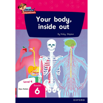 Oxford Reading for Comprehension Home Language Grade 3 Level 9 Reader 6: Your body, inside out - ISBN 9780190793760