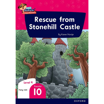 Oxford Reading for Comprehension Home Language Grade 3 Level 9 Reader 10: Rescue from Stonehill castle - ISBN 9780190793807
