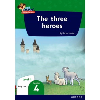 Oxford Reading for Comprehension Home Language Grade 3 Level 11 Reader 4: The three heroes? - ISBN 9780190793944