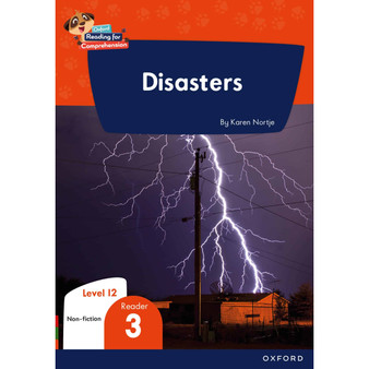 Oxford Reading for Comprehension Home Language Grade 3 Level 12 Reader 3: Disasters - ISBN 9780190794033