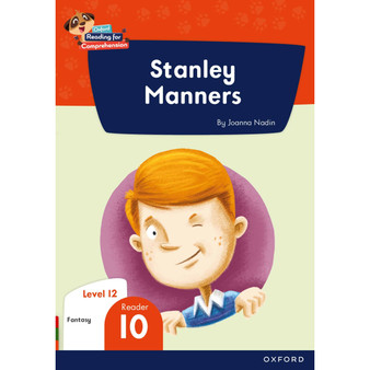 Oxford Reading for Comprehension Home Language Grade 3 Level 12 Reader 10: Stanley Manners - ISBN 9780190794101