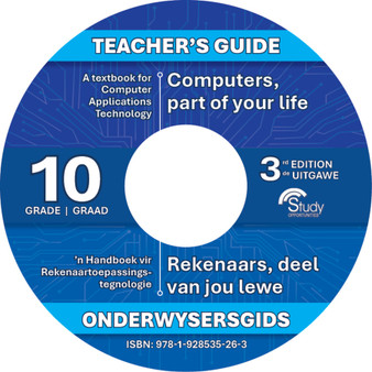 Computers, Part of Your Life Grade 10 Teacher's Guide on DVD (3rd edition) (English and Afrikaans) - ISBN 9781928535263