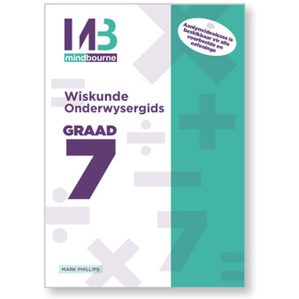 Mindbourne Wiskunde Graad 7 Onderwysergids - ISBN 9781928462941