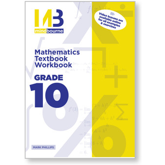 Mindbourne Mathematics Grade 10 Textbook and Workbook - ISBN 9781928462804