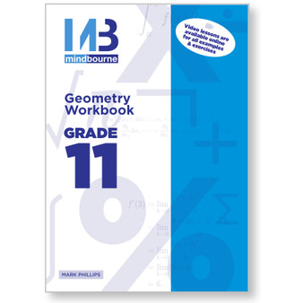 Mindbourne Mathematics Grade 11 Geometry Workbook - ISBN 9781928462538