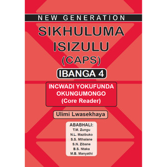 New Generation Sikhuluma isiZulu Grade 4 Core Reader - ISBN 9781920578190