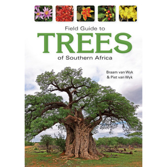 Field Guide to Trees of Southern Africa (2nd edition) - ISBN 9781770079113