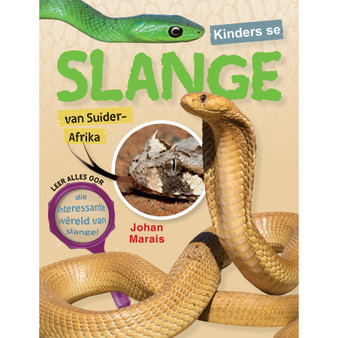 Kinders se slange van Suider-Afrika - ISBN 9781775846444