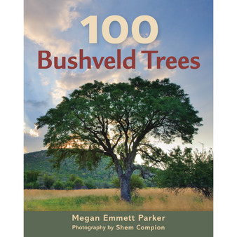 100 Bushveld Trees - ISBN 9781775846550