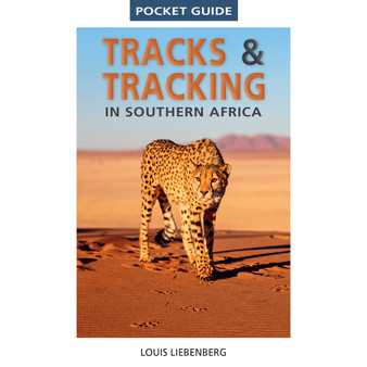 Pocket Guide Tracks & Tracking in Southern Africa - ISBN 9781775848714