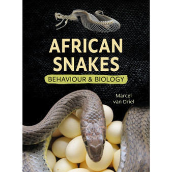 African Snakes: Behaviour and Biology - ISBN 9781779890580