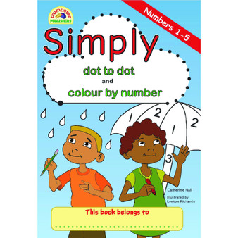 Simply Dot to Dot and Colour by Number (Numbers 1-5) - ISBN 9781920701192