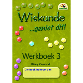 Wiskunde… geniet dit! Werkboek 3 - ISBN 9781920008208