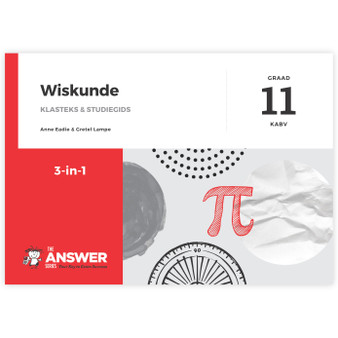 The Answer Series Graad 11 Wiskunde 3-in-1 KABV Studiegids - ISBN 9781920558284