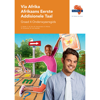 Via Afrika Afrikaans Eerste Addisionele Taal Graad 4 Onderwysersgids - ISBN 9781415424896