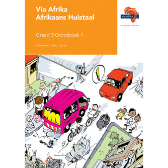 Via Afrika Afrikaans Huistaal Graad 3 Grootboek 1 - ISBN 9781415428849