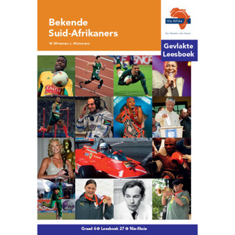 Via Afrika Afrikaans Huistaal Intermediêre Fase Gevlakte Leesboek 27: Bekende Suid-Afrikaners - ISBN 9781415437643